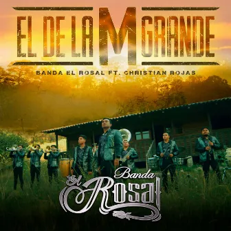 El De La M Grande by Banda El Rosal