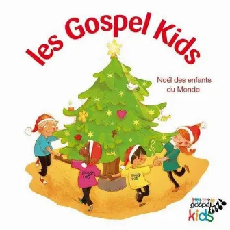 Noël des enfants du Monde by Gospel Kids