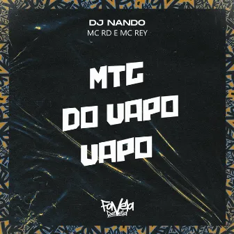 MTG do vapo vapo by Mc Rey