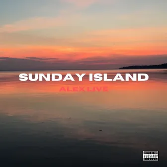 Sunday Island by Alex Live