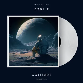 Solitude (2023 Remaster) by Zone X