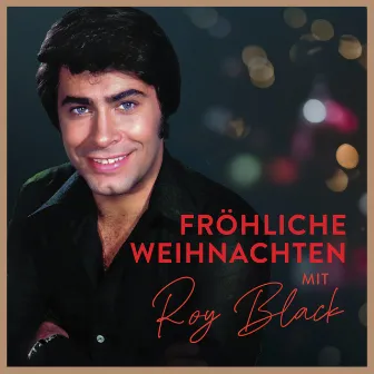 Fröhliche Weihnachten mit Roy Black by Roy Black