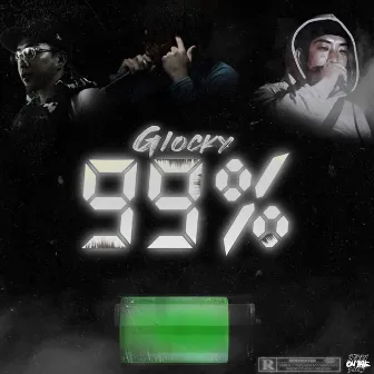 99% by Glocky