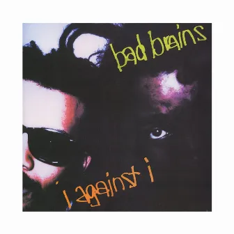 I Against I by Bad Brains