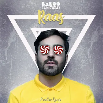 Raas (Parallax Remix) by Bahoo Sarwar