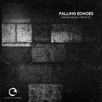 Missing Signal Theory EP by Falling Echoes