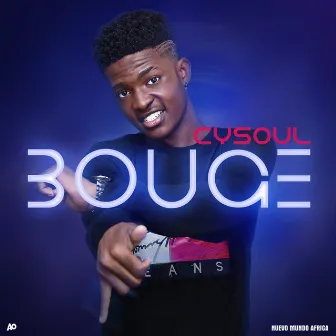 Bouge by Cysoul