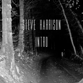 Intro - EP by Steve Harrison