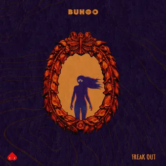 Freak Out by Buhoo