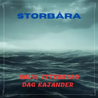 Storbåra by Dag Kajander