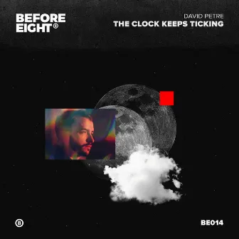 The Clock Keeps Ticking by David Petre