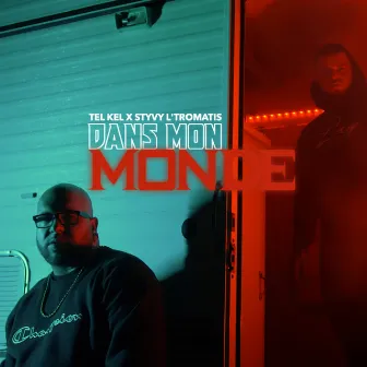 Dans mon monde by Tel Kel