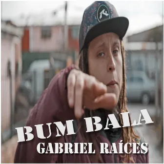 Bum Bala by Gabriel Raíces