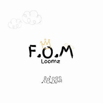 FOM by Loomz