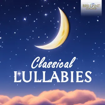 Classical Lullabies by Letizia Calandra