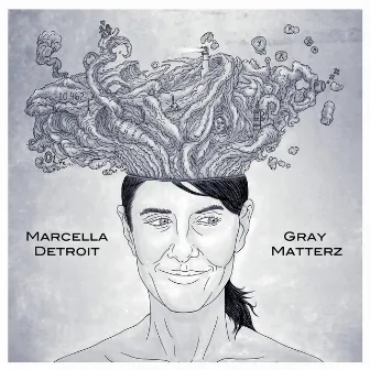 Gray Matterz by Marcella Detroit