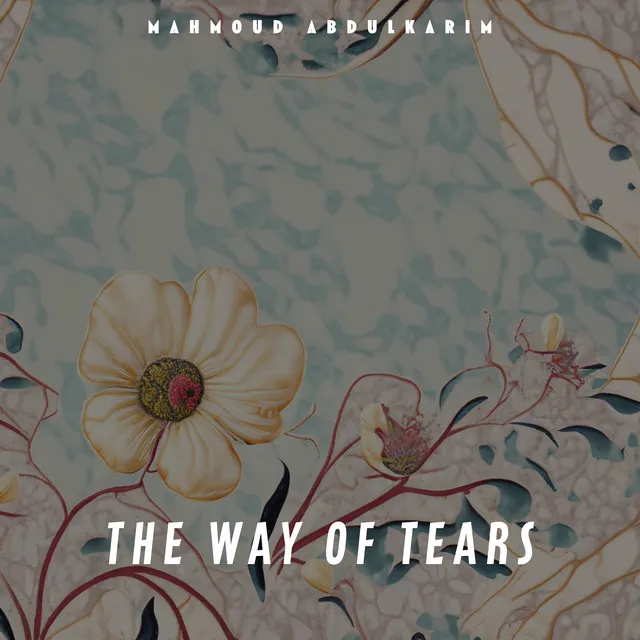 The Way Of Tears