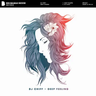 Deep Feeling by DJ Chiff