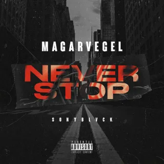 Never Stop by Magarvegel