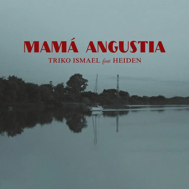 Mamá Angustia