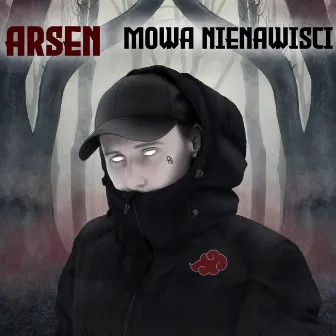 MOWA NIENAWIŚCI by Arsen