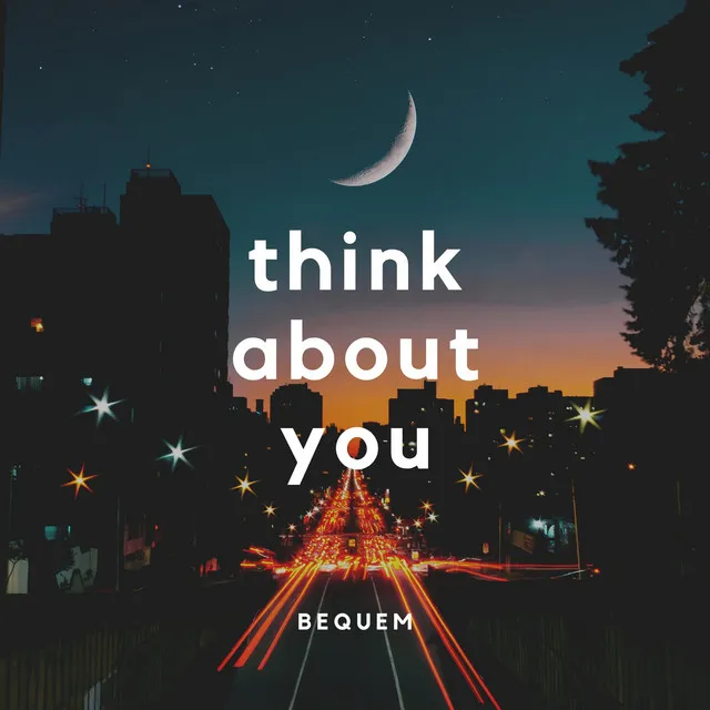 Think About You