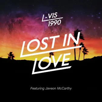 Lost In Love by L-Vis 1990