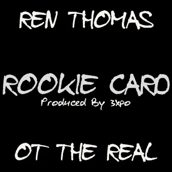 Rookie Card by 3xpo