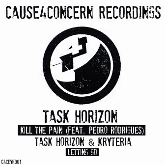 Kill The Pain / Letting Go by Task Horizon