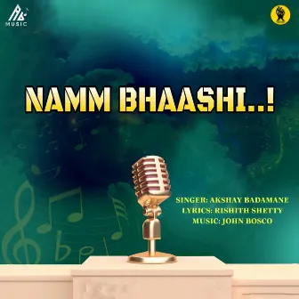 Namm Bhaashi by Akshay Badamane