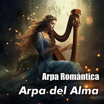 Arpa del Alma by Arpa Romántica