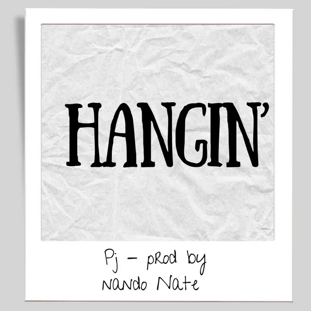 Hangin'