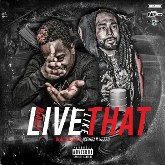 Really Live Like That by Blacc Reese