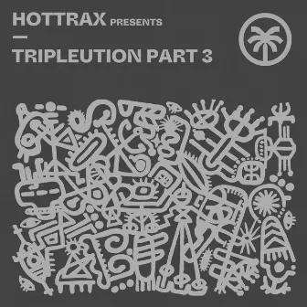 Hottrax presents Tripleution Part 3 by Pasquale Caracciolo