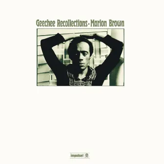 Geechee Recollections by Marion Brown