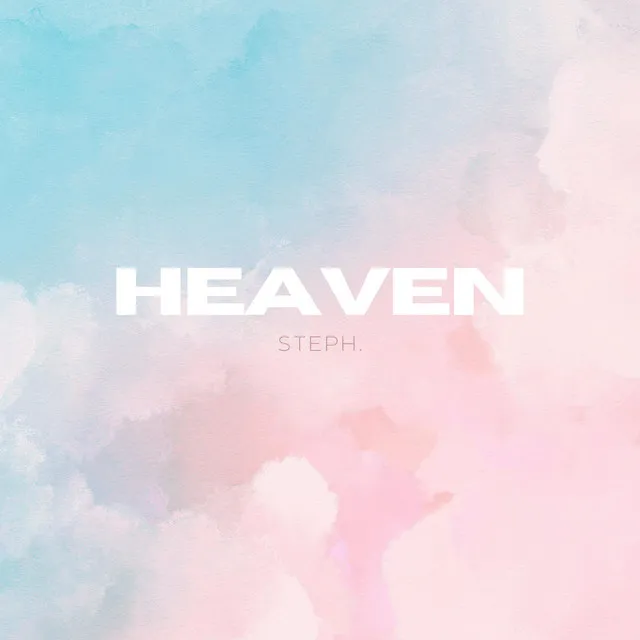 HEAVEN (WITHOUT YOU)