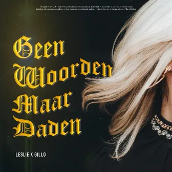 Geen Woorden Maar Daden by Leslie