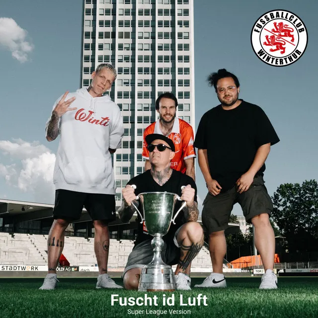 Fuscht id Luft - Super League Version