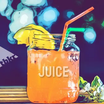 Juice by tubebackr