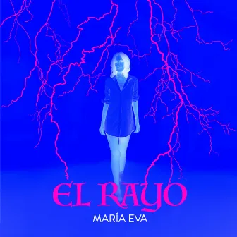 El Rayo by María Eva Albistur