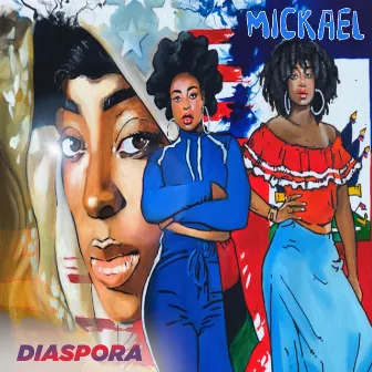 Diaspora by Mickael Marabou