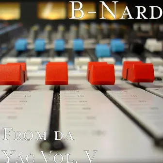 From da Yac, Vol. V by B'Nard