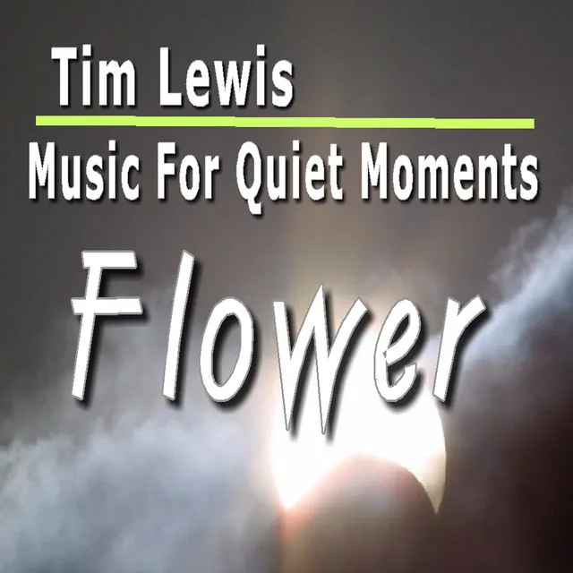 Music for Quiet Moments: Flower