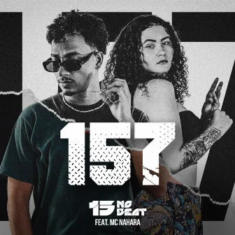 157 by O 15 No Beat