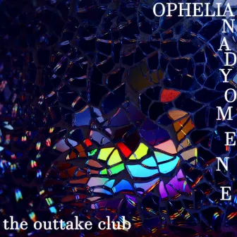 the outtake club by OPHELIA ANADYOMENE