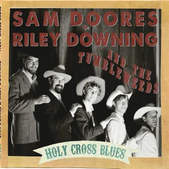 Holy Cross Blues by Riley Downing