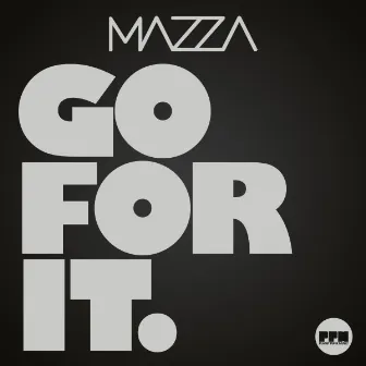 Go for It by Mazza