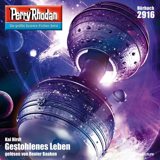 Gestohlenes Leben [Perry Rhodan - Erstauflage 2916 (Ungekürzt)]