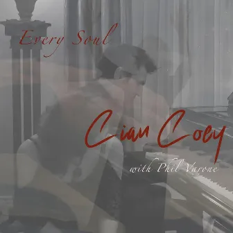 Every Soul by Cian Coey