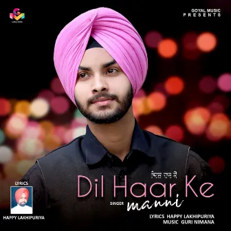 Dil Haar Ke by Manni